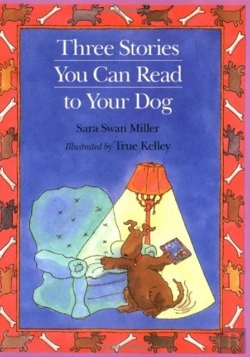 Bertrand.pt - Three Stories You Can Read To Your Dog