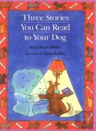 Three Stories You Can Read To Your Dog
