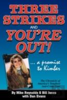 Three Strikes And You'Re Out! The Chronicle Of America'S Toughest Anti-Crime Law