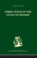 Three Styles In The Study Of Kinship