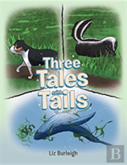 Three Tales With Tails