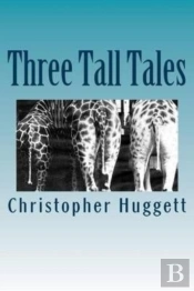 Three Tall Tales