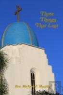 Three Things That Last