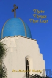 Three Things That Last
