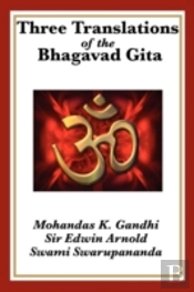 Three Translations Of The Bhagavad Gita