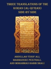 Three Translations Of The Koran (Al-Qur'An) - Side By Side With Each Verse Not Split Across Pages