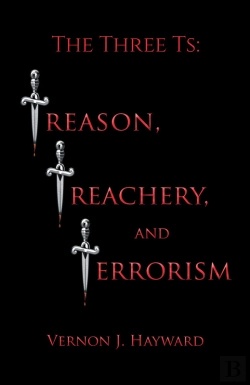 Bertrand.pt - Three Ts: Treason, Treachery, And Terrorism