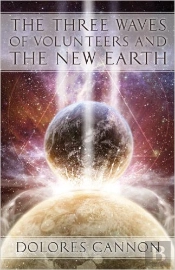 Three Waves Of Volunteers And The New Earth