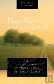 Three Ways Of Loving God