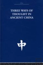 Three Ways Of Thought In Ancient China