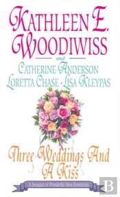 Three Weddings And A Kiss