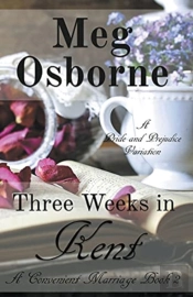 Three Weeks In Kent: A Pride And Prejudice Variation