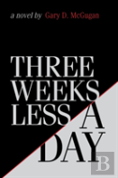 Three Weeks Less A Day