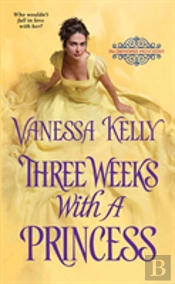 Three Weeks With A Princess