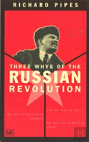 Three Whys Of Russian Revolution