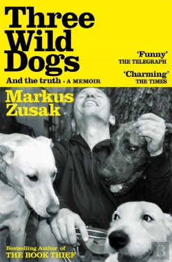 Bertrand.pt - Three Wild Dogs (And The Truth)