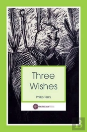 Three Wishes