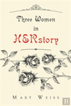 Bertrand.pt - Three Women In Herstory