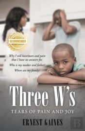 Three W'S: Tears Of Pain And Joy