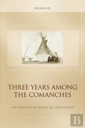 Three Years Among The Comanches