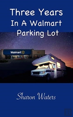 Bertrand.pt - Three Years In A Walmart Parking Lot