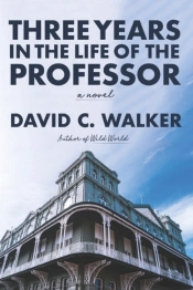 Three Years In The Life Of The Professor