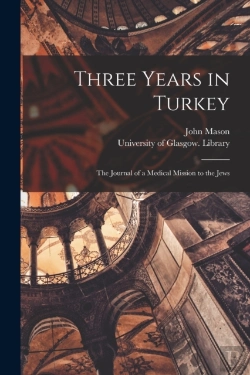 Bertrand.pt - Three Years In Turkey (Electronic Resour