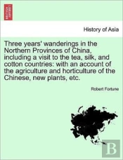 Three Years' Wanderings In The Northern