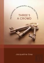 Three'S A Crowd