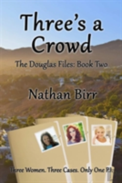 Bertrand.pt - Three'S A Crowd - The Douglas Files: Book Two