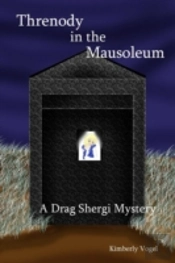 Threnody In The Mausoleum: A Drag Shergi Mystery