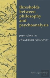 Thresholds Between Philosophy And Psychoanalysis