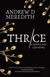 Thrice: A Needle And Leaf Novel