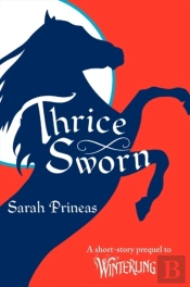 Thrice Sworn