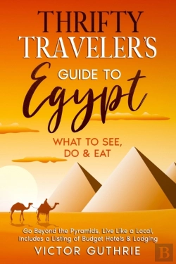 Bertrand.pt - Thrifty Traveler'S Guide To Egypt