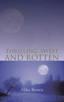 Bertrand.pt - Thrilling, Sweet And Rotten
