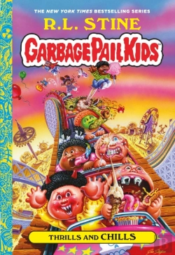 Bertrand.pt - Thrills And Chills (Garbage Pail Kids Book 2)