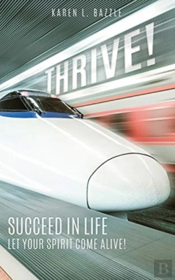 Bertrand.pt - Thrive!: Succeed In Life-Let Your Spirit