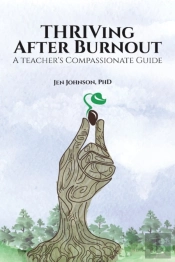 Thriving After Burnout
