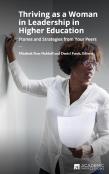 Thriving As A Woman In Leadership In Higher Education