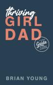 Thriving Girl Dad