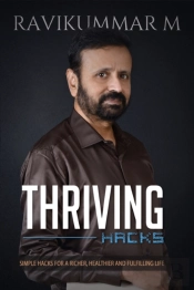 Thriving Hacks: Simple Hacks For A Riche