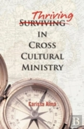 Thriving In Cross Cultural Ministry