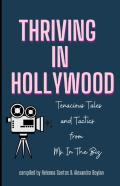 Thriving In Hollywood!
