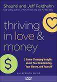 Thriving In Love And Money - 5 Game-Changing Insights About Your Relationship, Your Money, And Yourself
