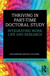 Thriving In Part-Time Doctoral Study