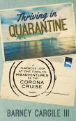 Thriving In Quarantine