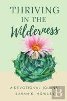 Thriving In The Wilderness