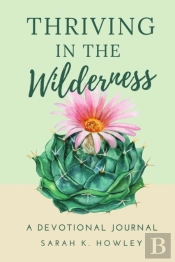 Thriving In The Wilderness