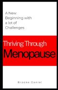 Thriving Through Menopause
